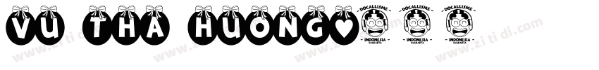 VU Tha Huong字体转换